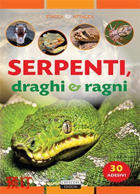 [9788883376986] ADESIVI-SERPENTI DRAGHI E RAGNI